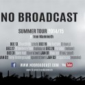 No Broadcast Summer Tour