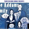 Dunstan High School - The Addams Family