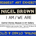 Nigel Brown; I Am/ We Are. Central Stories Museum and Art Gallery
