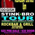 Gish  'Stink Bro Tour' - Alexandra