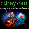 An Evening With Neil Finn - Gibbston
