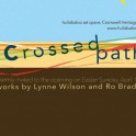 Hullabaloo Art Space - Crossed Paths, New Works by Lynne Wilson and Ro Bradshaw.