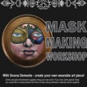 Donna Demente Mask Making Workshop