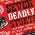 Arts on Tour - Seven Deadly Stunts, Roxburgh.