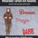 Wearable Tartan Art Awards - Entries Open Now.