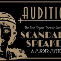 Fine Thyme Theatre Company - Scandal at the Speakeasy, Auditions.