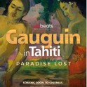 Central Cinema - Gauguin in Tahiti, Paradise Lost.