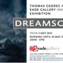 Eade Gallery - 'Dreamscapes', Thomas Geddes.