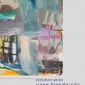 Gallery 33 - Songs from the Rain by Deborah Moss