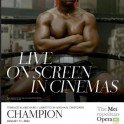 Central Cinema - Met Opera - Live in HD 2022-23 Champion