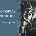 Hullabaloo Art Space -  "Horseplay - Trot the Line" by Lizzie Carruthers.
