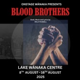 Onstage Wanaka - Blood Brothers.