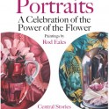 Central Stories Museum and Art Gallery - Floral Portraits by Rod Eales.
