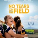 Cinema: No Tears on the Field (Alexandra)