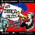 Onstage Wanaka - That Bloody Woman.