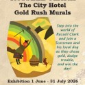 Central Stories Museum and Art Gallery - Russell Clark: The City Hotel Gold Rush Murals.